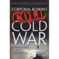 Corporal Boskin's Cold Cold War: A Comical Journey