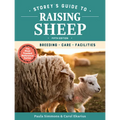 Storey's Guide to Raising Sheep, 5th Edition: Breeding, Care, Facilities - Paperback