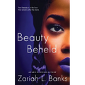 Beauty Beheld: A Beauty Is Her Name Novel - Paperback