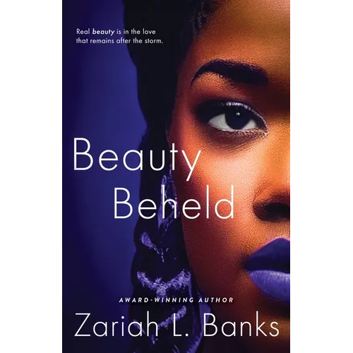 Beauty Beheld: A Beauty Is Her Name Novel - Paperback