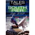 Tales from the South Pier - Paperback