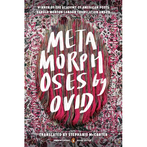 Metamorphoses: (Penguin Classics Deluxe Edition) - Paperback