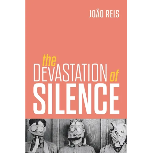 Devastation of Silence - Paperback