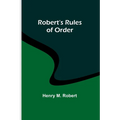 Robert's Rules of Order - Paperback