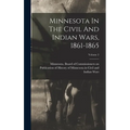 Minnesota In The Civil And Indian Wars, 1861-1865; Volume 2