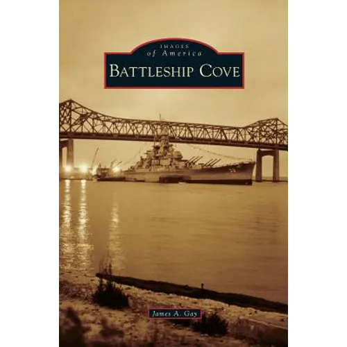 Battleship Cove