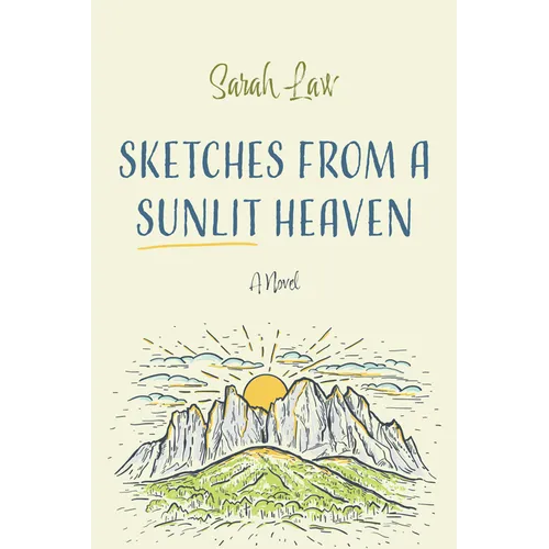 Sketches from a Sunlit Heaven - Paperback
