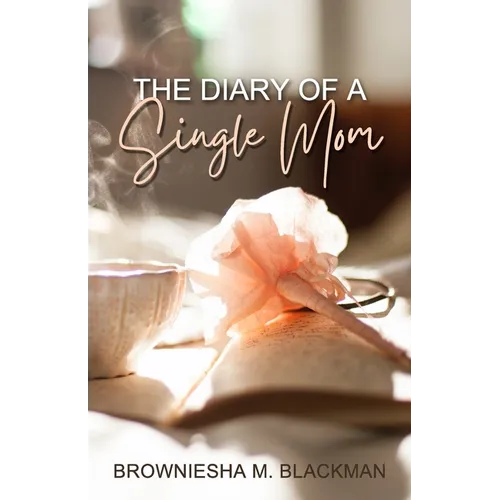 The Diary of a Single Mom - Paperback
