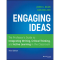 Engaging Ideas: The Professor's Guide to Integrating Writing, Critical Thinking, and Active Learning in the Classroom - Paperback