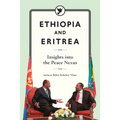 Ethiopia and Eritrea: Insights into the Peace Nexus - Paperback
