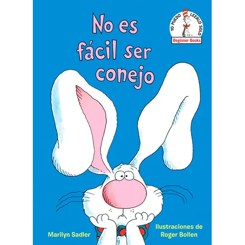 No Es Fácil Ser Conejo (It's Not Easy Being a Bunny Spanish Edition) - Hardcover