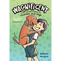 Wagnificent: The Adventures of Thunder and Sage - Paperback