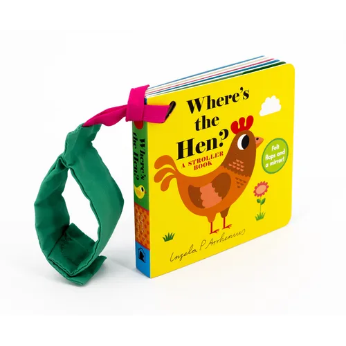 Where's the Hen?: A Stroller Book - Board Book