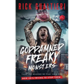 Goddamned Freaky Monsters - Paperback