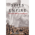 Spies in the Empire: Victorian Military Intelligence