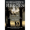 Forgotten Heroes: An American Soldier's Journey from Korea through the Cold War