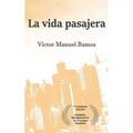 La vida pasajera - Paperback