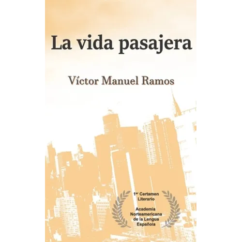 La vida pasajera - Paperback