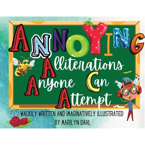 Annoying Alliterations Anyone Can Attempt - Paperback