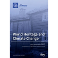 World Heritage and Climate Change: Impacts and Adaptation - Hardcover