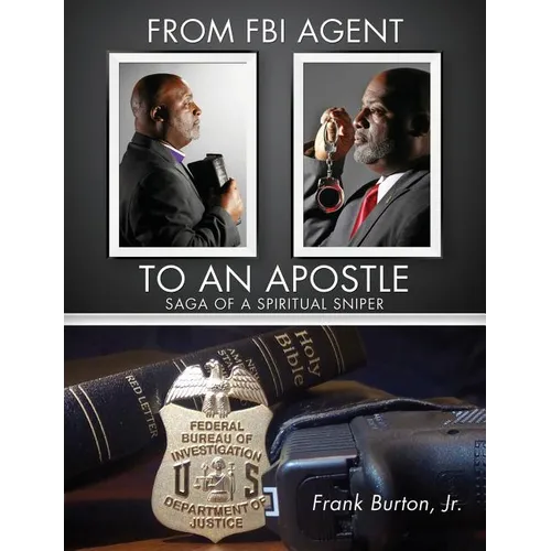 From FBI Agent to an Apostle