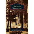 Around Waterford - Hardcover