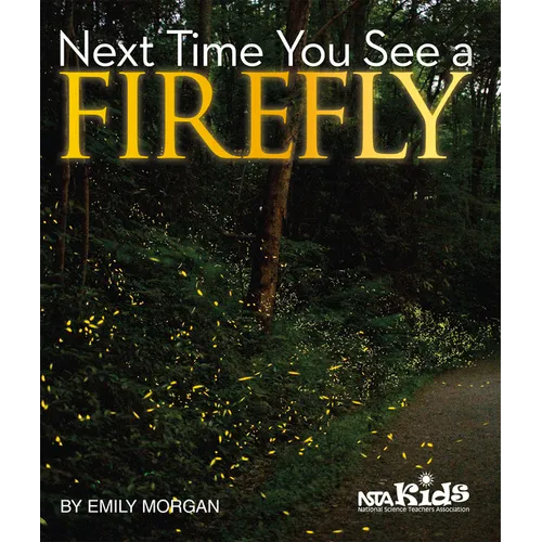 Next Time You See a Firefly - Paperback