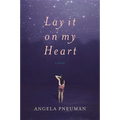 Lay It on My Heart - Paperback