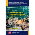 Fundamentals of Technical Graphics, Volume I - Paperback