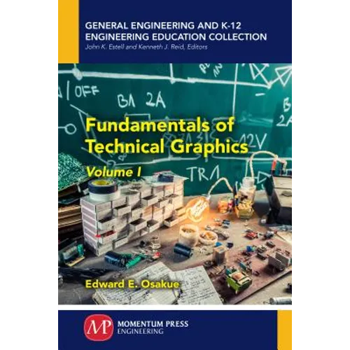 Fundamentals of Technical Graphics, Volume I - Paperback