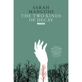 The Two Kinds of Decay - Paperback
