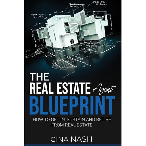 The Real Estate Agent Blueprint - Paperback