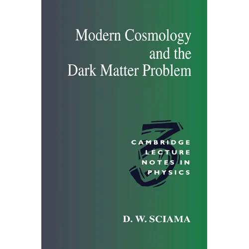 Modern Cosmology and the Dark Matter Problem - Paperback