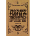 North American and Mexican Divine Myths (Folklore History Series)