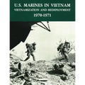 U.S. Marines in Vietnam: Vietnamization and Redeployment - 1970-1971