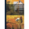Historical Collections Of Ohio: An Encyclopedia Of The State