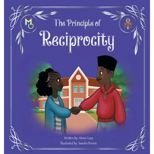 The Principle of Reciprocity - Hardcover