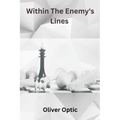 Within The Enemy's Lines