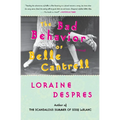 The Bad Behavior of Belle Cantrell - Paperback