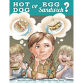Hot Dog or Egg Sandwich? - Paperback