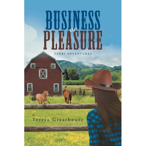 Business or Pleasure: Terri Adventures - Paperback