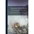 Quaker Records: Rahway & Plainfield Monthly Meetings: Essex County, New Jersey