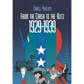 From the Crash to the Blitz 1929-1939: The New York Times Chronicle of American Life
