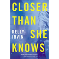 Closer Than She Knows - Paperback