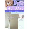 40 Days in God's Blessing: A Devotional Encounter - Hardcover