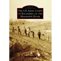 The US Army Corps of Engineers on the Mississippi River - Paperback