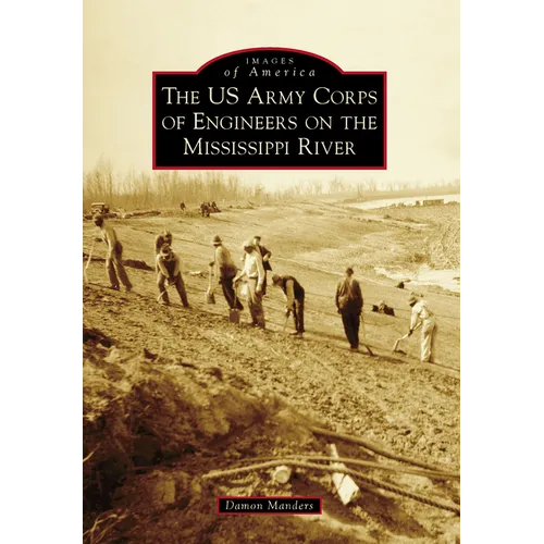 The US Army Corps of Engineers on the Mississippi River - Paperback