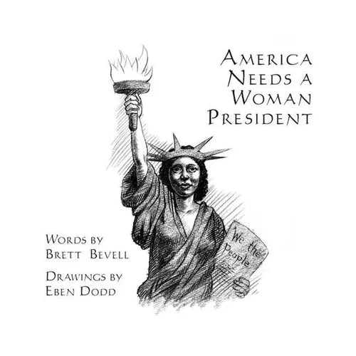 America Needs a Woman President - Paperback
