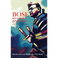 Bose: The Indian Samurai - Netaji and the INA A Military Assessment
