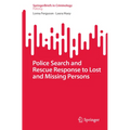 Police Search and Rescue Response to Lost and Missing Persons - Paperback